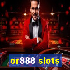 or888 slots